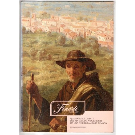 FINARTE. ROMA. DIPINTI DEL XIX SECOLO. CATALOGO ASTA 24 MARZO 2004.
