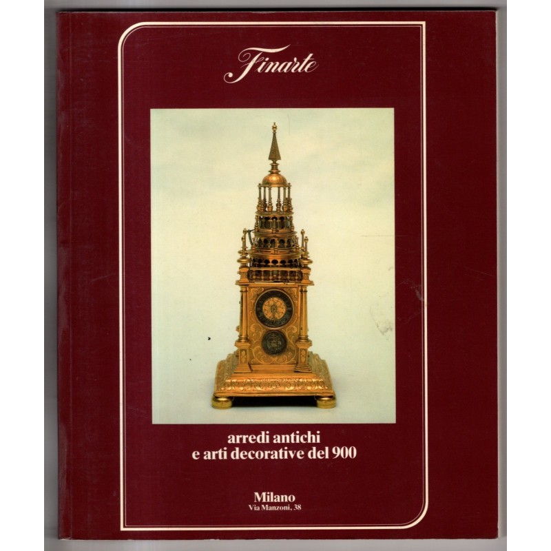 FINARTE. MILANO. ARREDI ANTICHI A ARTI DEL 900. CATALOGO ASTA GIUGNO 1986.