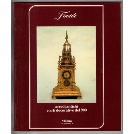 FINARTE. MILANO. ARREDI ANTICHI A ARTI DEL 900. CATALOGO ASTA GIUGNO 1986.