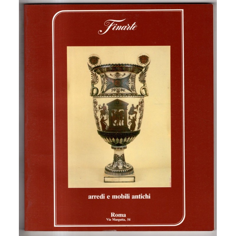 FINARTE. ROMA. ARREDI E MOBILI ANTICHI. CATALOGO ASTA 31 MARZO 1987.