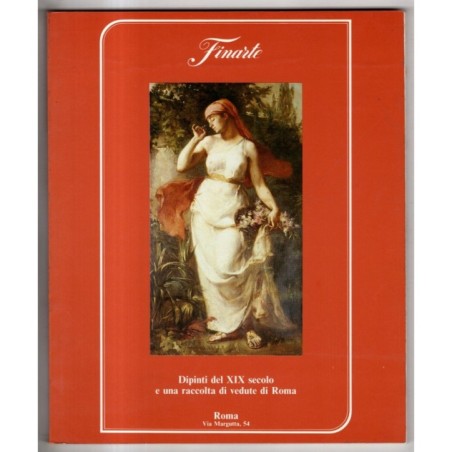 FINARTE. ROMA. DIPINTI XIX SEC E RACCOLTA DI VEDUTE. CATALOGO ASTA 20 MAG 1987.