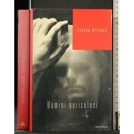 UOMINI PERICOLOSI