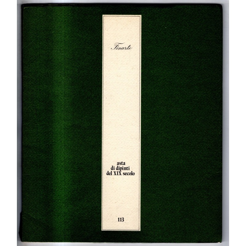 FINARTE. MILANO. ASTA DIPINTI XIX SEC. CATALOGO ASTA 18 MAGGIO 1971.
