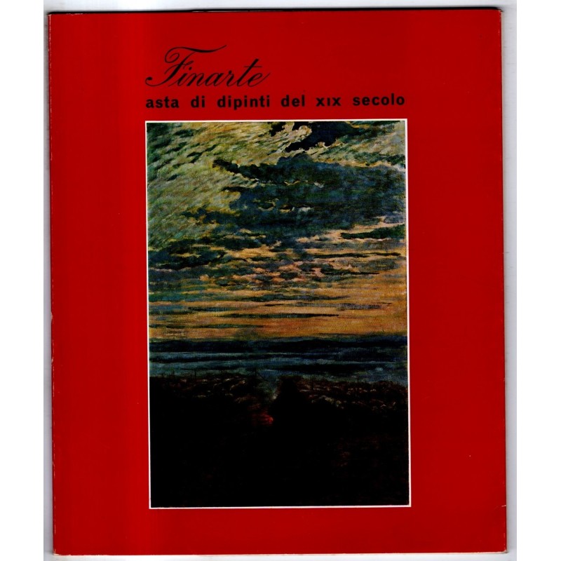 FINARTE. MILANO. ASTA DIPINTI XIX SEC. CATALOGO ASTA 16 GIUGNO 1969.
