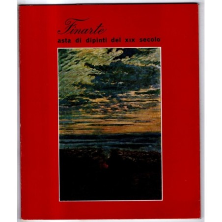 FINARTE. MILANO. ASTA DIPINTI XIX SEC. CATALOGO ASTA 16 GIUGNO 1969.
