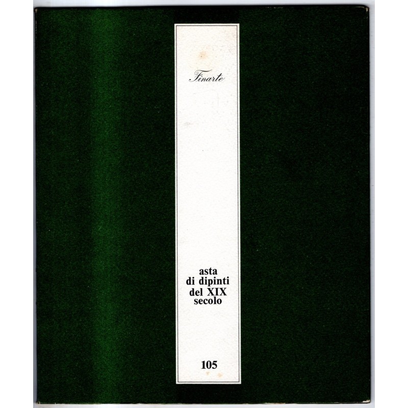 FINARTE. MILANO. ASTA DIPINTI XIX SEC. CATALOGO ASTA 16 MARZO 1971.