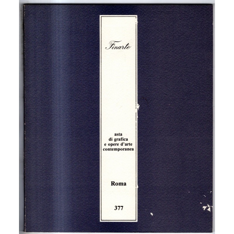 FINARTE. ROMA. GRAFICA OPERE D'ARTE CONTEMPORANEA. CATALOGO ASTA 11 GIUG 1981.