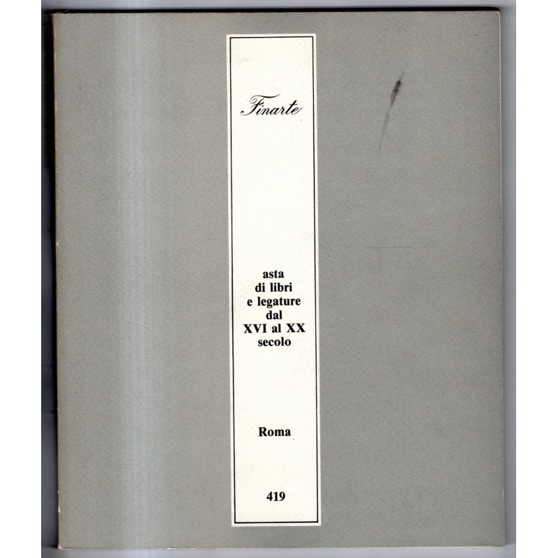 FINARTE. ROMA. LIBRI LEGATURE DEL XVI AL XX SEC. CATALOGO ASTA 8 NOV 1982.