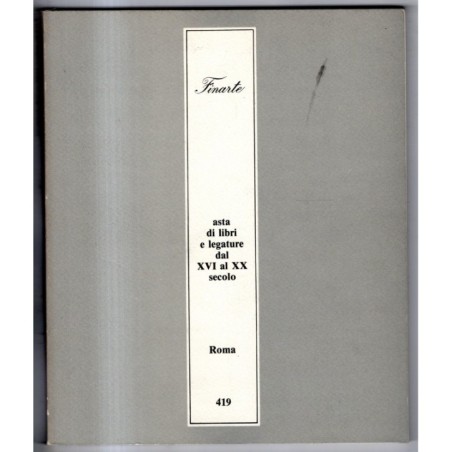 FINARTE. ROMA. LIBRI LEGATURE DEL XVI AL XX SEC. CATALOGO ASTA 8 NOV 1982.