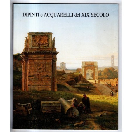 FINARTE. ROMA. DIPINTI ACQARELLI DEL XIX SEC. CATALOGO ASTA 6 GIUGNO 2001.