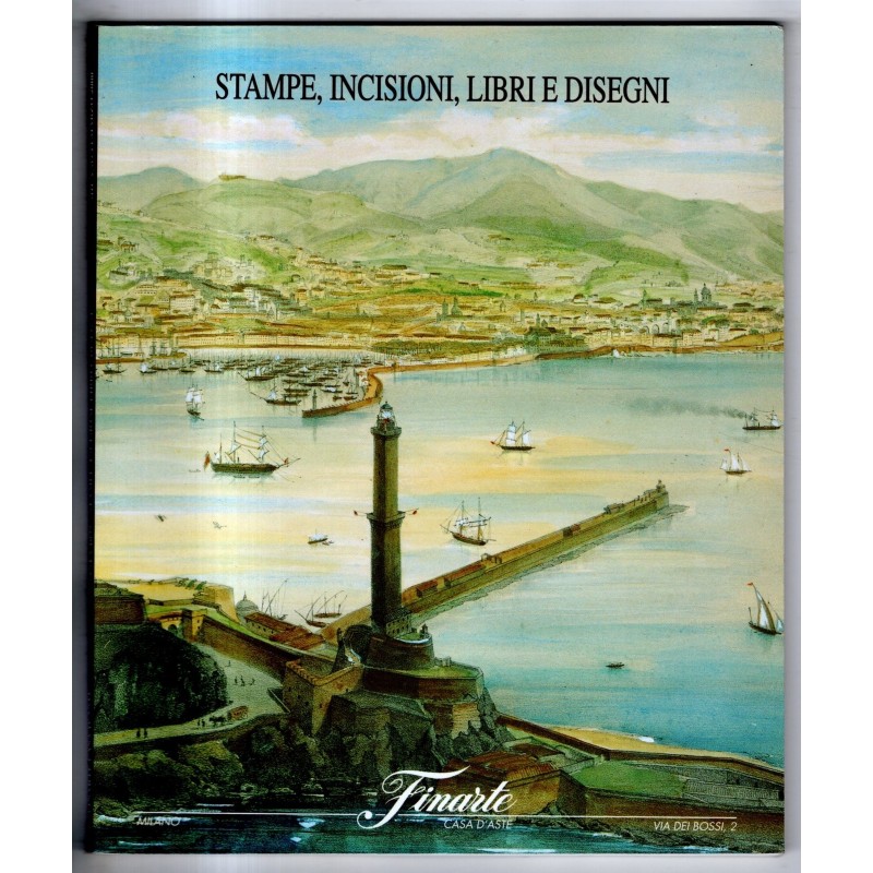 FINARTE. MILANO. STAMPE INCISIONI LIBRI E DISEGNI. CATALOGO ASTA 14 MARZO 2000.