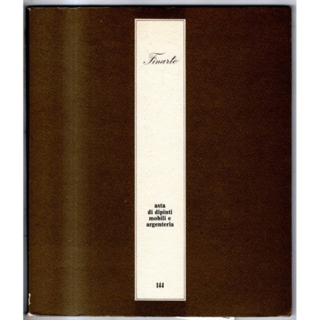 FINARTE. MILANO. DIPINTI MOBILI E ARGENTERIA. CATALOGO ASTA 30 NOVEMBRE 1972.