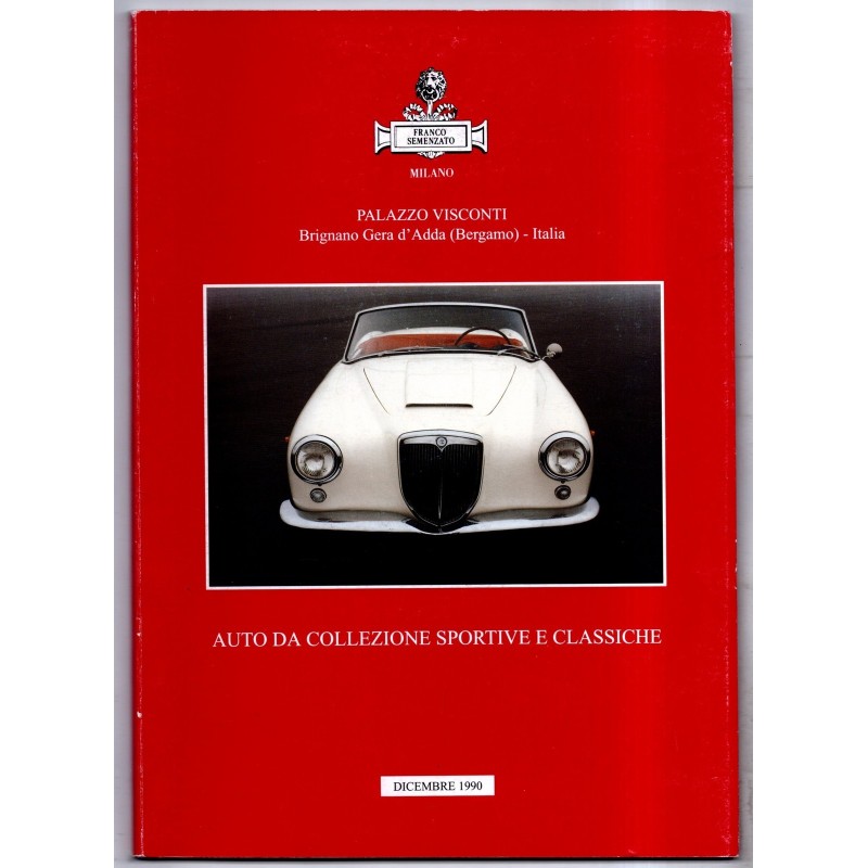 SEMENZATO. MILANO. AUTO DA COLLEZIONE. CATALOGO ASTA DICEMBRE 1990.