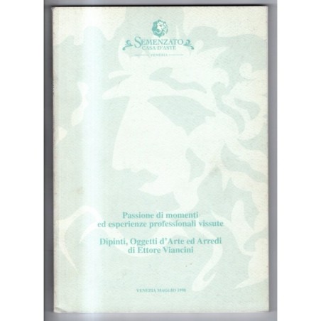 SEMENZATO. VENEZIA. DIPINTI OGGETTI D'ARTE. CATALOGO ASTA MAGGIO 1998.