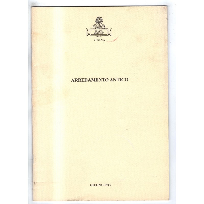 SEMENZATO. VENEZIA. ARREDAMENTO ANTICO. CATALOGO ASTA GIUGNO 1993.