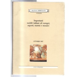 SEMENZATO. VENEZIA. MOBILI ITALIANI EUROPEI. CATALOGO ASTA OTTOBRE 1987.