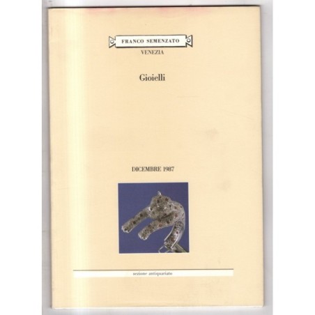 SEMENZATO. VENEZIA. GIOIELLI. CATALOGO ASTA DICEMBRE 1987.