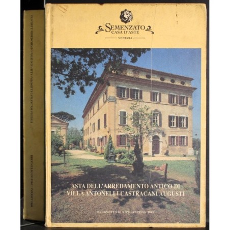 SEMENZATO. ANCONA. ASTA ARREDO VILLA ANTONELLI. CATALOGO ASTA MAGGIO 1999.