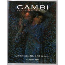 CAMBI. GENOVA. DIPINTI DEL XIX E XX SEC. CATALOGO ASTA 3 DIC 2009.