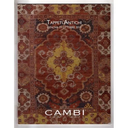 CAMBI. GENOVA. TAPPATI ANTICHI. CATALOGO ASTA 29 OTTOBRE 2013.