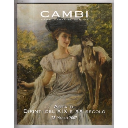CAMBI. GENOVA. DIPINTI XIX E XX SEC. CATALOGO ASTA 28 MARZO 2007.