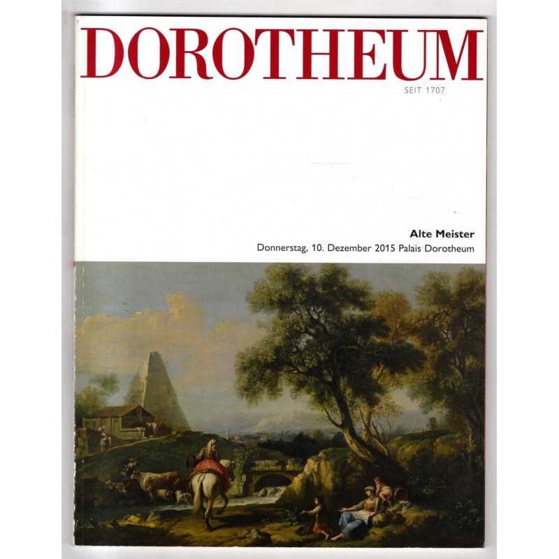 DOROTHEUM. WIEN. ALTE MEISTER. CATALOGO ASTA 10 DEZEMBER 2015.