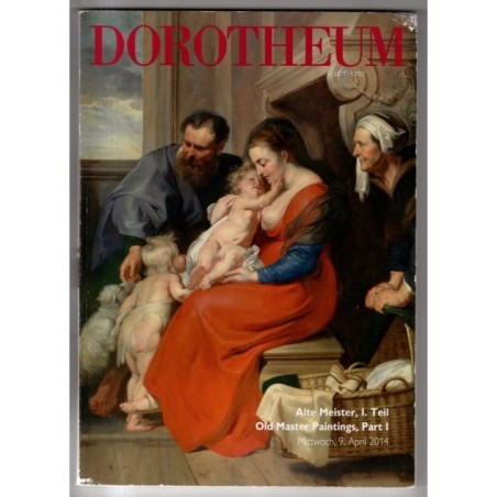 DOROTHEUM. WIEN. ALTE MEISTER I PART I. CATALOGO ASTA 9 APRIL 2014.
