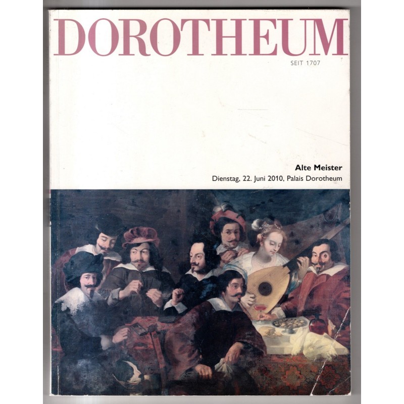 DOROTHEUM. WIEN. ALTE MEISTER. CATALOGO ASTA 22 JUNI 2010.
