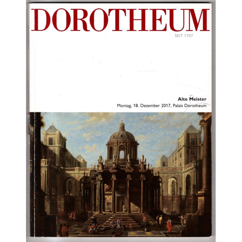 DOROTHEUM. WIEN. ALTE MEISTER. CATALOGO ASTA 18 DEZEMBER 2017.