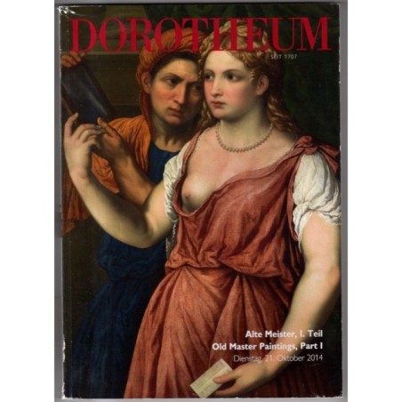 DOROTHEUM. WIEN. ALTE MEISTER I PART I. CATALOGO ASTA 21 OKTOBER 2014.