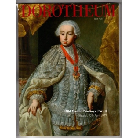 DOROTHEUM. WIEN. OLD MASTER PAINTINGS PART II. CATALOGO ASTA 30 APRIL 2019.