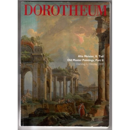 DOROTHEUM. WIEN. ALTE MEISTER II PART II. CATALOGO ASTA 6 OKTOBER 2009.
