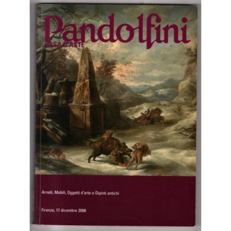PANDOLFINI. FIRENZE. ARREDI MOBILI OGGETTI D'ARTE. CATALOGO ASTA 17 DIC 2008.
