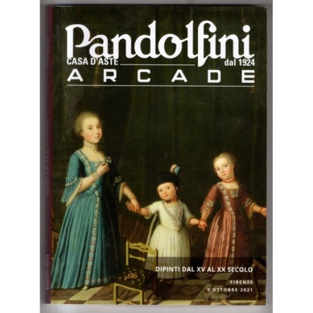 PANDOLFINI. FIRENZE. DIPINTI DAL XV AL XX SEC. CATALOGO ASTA 5 OTTOBRE 2021.