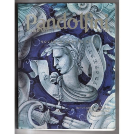 PANDOLFINI. FIRENZE. NOVANTA ANNI DI ASTE MAIOLICHE. CATALOGO ASTA 28 OTT 2014.