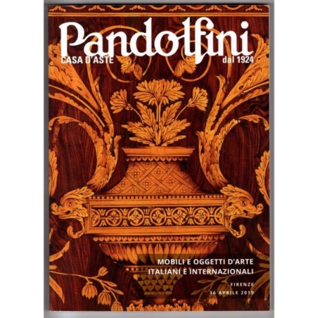 PANDOLFINI. FIRENZE. MOBILI OGGETTI D'ARTE. CATALOGO ASTA 16 APRILE 2019.
