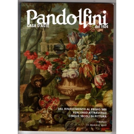 PANDOLFINI. FIRENZE. DAL RINASCIMENTO AL PRIMO 900. CATALOGO ASTA 11 MAG 2022.