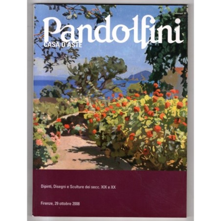 PANDOLFINI. FIRENZE. DIPINTI DISEGNI DEI SECC XIX E XX. CATALOGO ASTA OTT 2008.