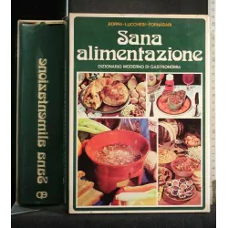 SANA ALIMENTAZIONE DIZIONARIO MODERNO DI GASTRONOMIA