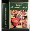 SANA ALIMENTAZIONE DIZIONARIO MODERNO DI GASTRONOMIA
