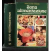 SANA ALIMENTAZIONE DIZIONARIO MODERNO DI GASTRONOMIA