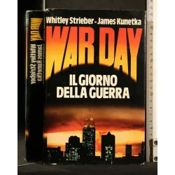 WAR DAY IL GIORNO DELLA GUERRA