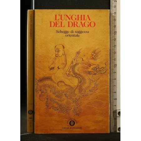 L'UNGHIA DEL DRAGO SCHEGGE DI SAGGEZZA ORIENTALE
