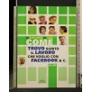 COME TROVO SUBITO IL LAVORO CHE VOGLIO CON FACEBOOK & C