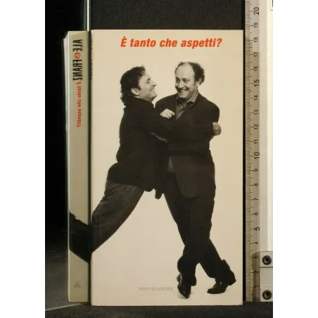 E' TANTO CHE ASPETTI?