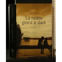 LA NOTTE GIOCA A DADI