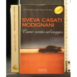 COME VENTO SELVAGGIO