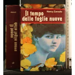 IL TEMPO DELLE FOGLIE NUOVE