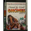 AROUND THE WORLD WITH THE GNOMES VOLUME 40