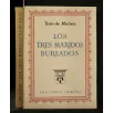 LOS TRES MARIDOS BURLADOS